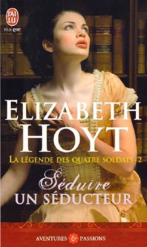 [Legend of the Four Soldiers 02] • Séduire un séducteur